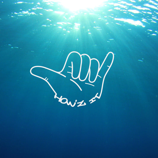 How'z It Shaka Decal