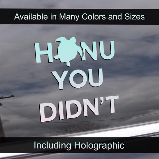 Honu You Didn't Decal